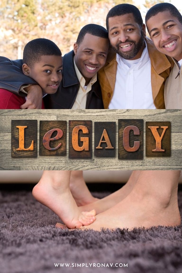 What is the Meaning of Legacy? Simply Rona V.