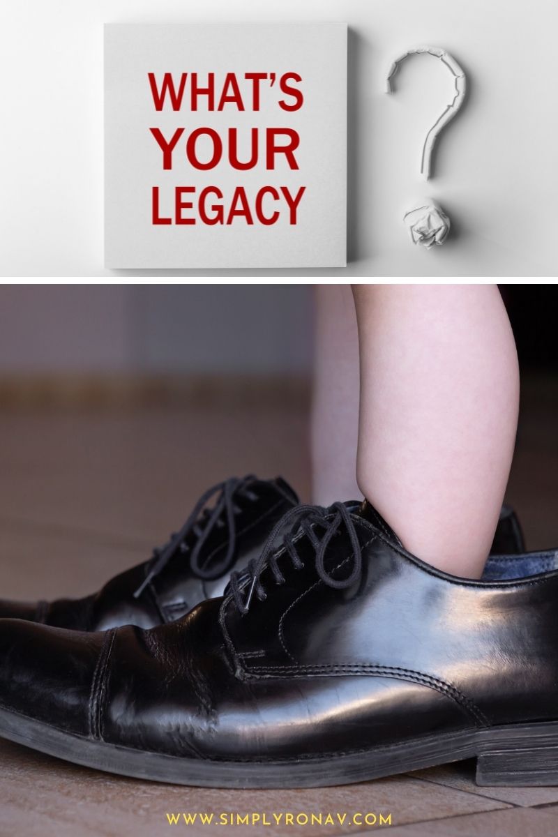 What is the Meaning of Legacy? Simply Rona V.